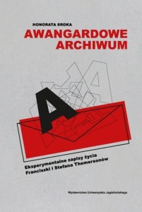 AWANGARDOWE ARCHIWUM. EKSPERYMENTALNE ZAPISY...