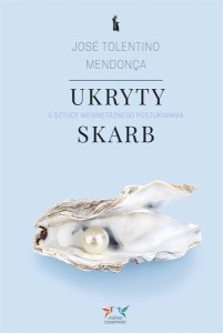 UKRYTY SKARB. O SZTUCE WEWNĘTRZNEGO POSZUKIWANIA