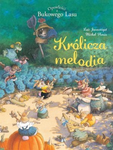 OPOWIEŚCI Z BUKOWEGO LASU T.4 KRÓLICZA MELODIA