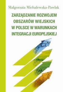 ZARZĄDZANIE ROZWOJEM OBSZARÓW WIEJSKICH W POLSCE..