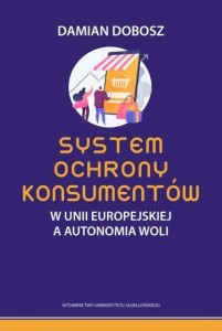 SYSTEM OCHRONY KONSUMENTÓW W UNII EUROPEJSKIEJ
