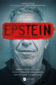 EPSTEIN. IMPERIUM CIENIA, MICHAŁ BORKE