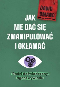 JAK NIE DAĆ SIĘ ZMANIPULOWAĆ I OKŁAMAĆ