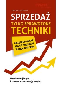 SPRZEDAŻ. TYLKO SPRAWDZONE TECHNIKI