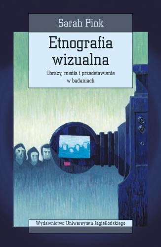 Etnografia wizualna, Sarah Pink