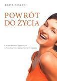 POWRÓT DO ŻYCIA, BEATA PESZKO