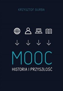 MOOC. HISTORIA I PRZYSZŁOŚĆ, KRZYSZTOF GRUBA
