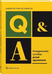 POSTĘPOWANIE CYWILNE. PRZED EGZAMINEM