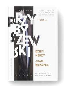 DZIECI NĘDZY. ADAM DRZAZGA