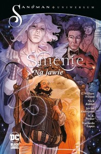 SANDMAN UNIWERSUM. ŚNIENIE. NA JAWIE