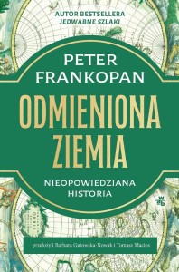 ODMIENIONA ZIEMIA. NIEOPOWIEDZIANA HISTORIA