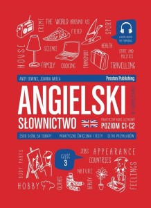 ANGIELSKI W TŁUMACZENIACH. SŁOWNICTWO 3 (C1-C2) +