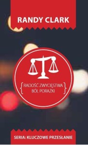 KLUCZOWE PRZESŁANIE. RADOŚĆ ZWYCIĘSTWA.BÓL PORAŻKI