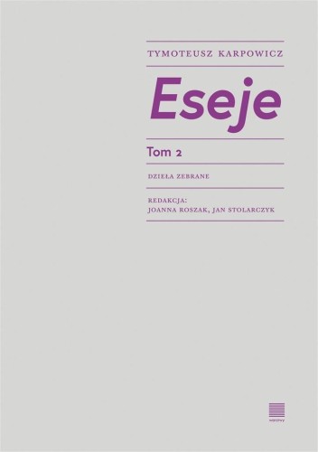 Eseje T.2, Tymoteusz Karpowicz