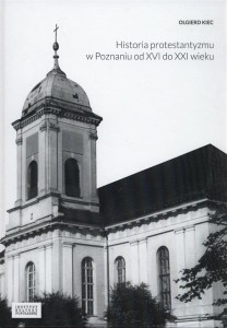 HISTORIA PROTESTANTYZMU W POZNANIU OD XVI DO...