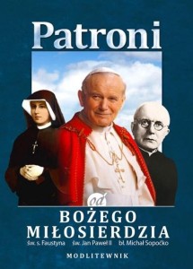 PATRONI OD BOŻEGO MIŁOSIERDZIA. ŚW. JAN PAWEŁ II..