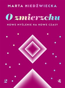 O ZMIERZCHU. NOWE MYŚLENIE NA NOWE CZASY