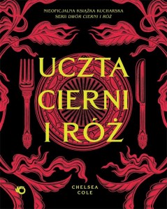 UCZTA CIERNI I RÓŻ. NIEOFICJALNA KSIĄŻKA...