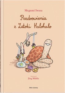 POZDROWIENIA Z ZATOKI HALOHALO