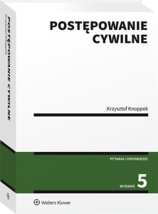 POSTĘPOWANIE CYWILNE, KRZYSZTOF KNOPPEK