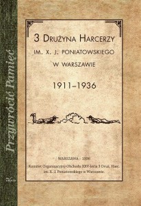 PRZYWRÓCIĆ PAMIĘĆ. 3 DRUŻYNA HARCERZY..