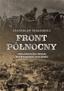 FRONT PÓŁNOCNY. ORGANIZACJA I WALKI WE WRZEŚNIU