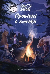 STAR STABLE. OPOWIEŚCI O ZMROKU