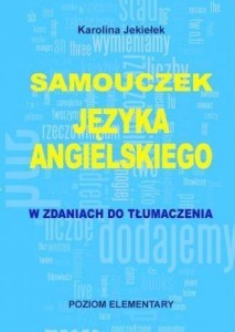 SAMOUCZEK JĘZYKA ANGIELSKIEGO. POZIOM ELEMENTARY