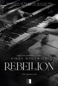 REBELLION, KINGA MACOWICZ