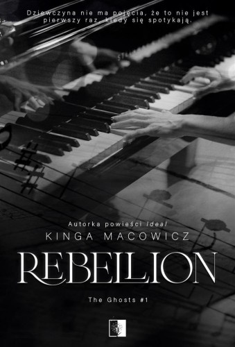 Rebellion, Kinga Macowicz