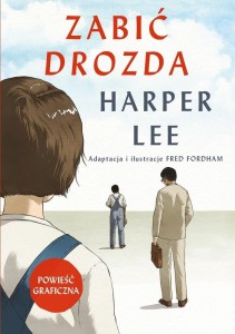 ZABIĆ DROZDA, HARPER LEE, FRED FORDHAM