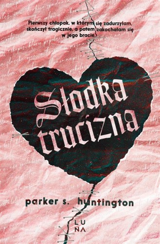 Słodka trucizna, Parker S. Huntington