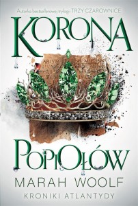 KRONIKI ATLANTYDY T.3 KORONA POPIOŁÓW