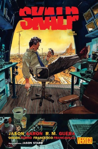 Skalp T.3, Jason Aaron, R.M Guerra