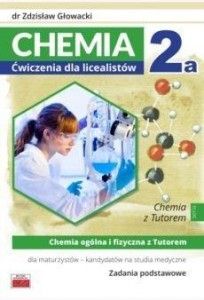 CHEMIA 2A ĆWICZENIA DLA LICEALISTÓW ZP