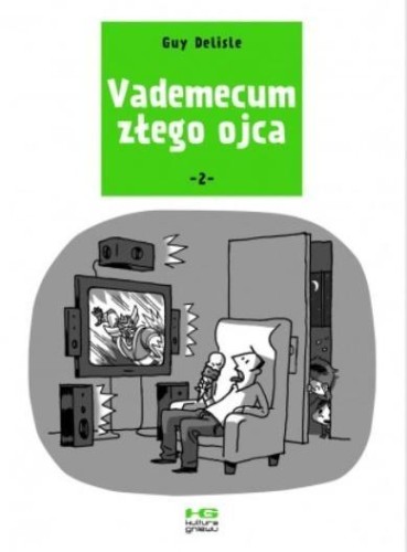 Vademecum złego ojca T.2, Guy Delisle