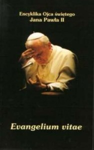 ENCYKLIKA EVANGELIUM VITAE, JAN PAWEŁ II