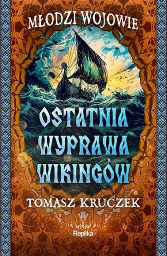 Ostatnia wyprawa wikingów, Tomasz Kruczek