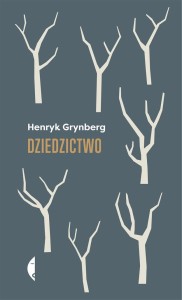 DZIEDZICTWO, HENRYK GRYNBERG