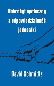 DOBROBYT SPOŁECZNY A ODPOWIEDZIALNOŚĆ JEDNOSTKI