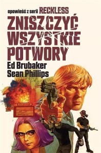 RECKLESS T.3 ZNISZCZYĆ WSZYSTKIE POTWORY