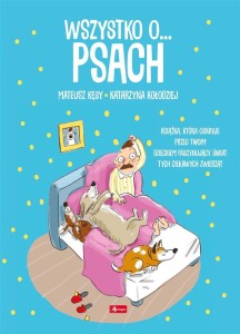 WSZYSTKO O PSACH, PRACA ZBIOROWA