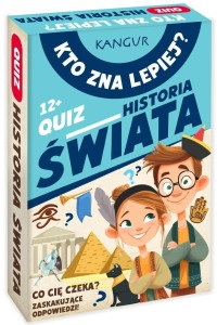 KTO ZNA LEPIEJ? - QUIZ HISTORIA ŚWIATA, KANGUR