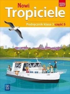 NOWI TROPICIELE SP 3 PODRĘCZNIK CZ.5 WSIP