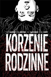 KORZENIE RODZINNE, JEFF LEMIRE