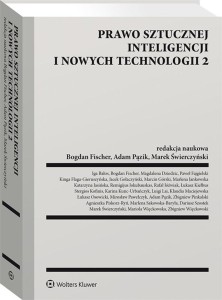 PRAWO SZTUCZNEJ INTELIGENCJI I NOWYCH TECHNOLOGII