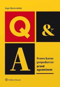 PRAWO KARNE GOSPODARCZE. PRZED EGZAMINEM