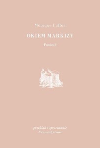 OKIEM MARKIZY, MONIQUE LARUE