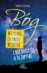 BÓG. WSZYSTKO, CO CHCESZ WIEDZIEĆ..
