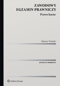 ZAWODOWY EGZAMIN PRAWNICZY. PRAWO KARNE